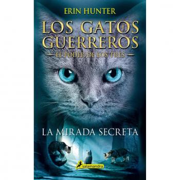 LA MIRADA SECRETA - Erin Hunter