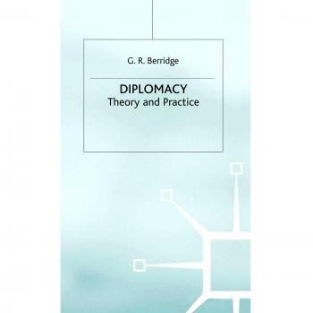 Diplomacy: Theory and Practice