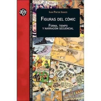 Figuras del cómic: Forma, tiempo y narración secuencial: 37 - Pintor Iranzo Ivan