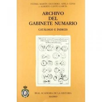 Archivo del Gabinete Numario. Catálogo e índices.