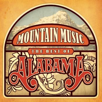 Mountain Music The Best Of Alabama