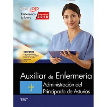 Auxiliar de Enfermería. Administración del Principado de Asturias. Test                    Tapa blanda                                                                                                                                                       