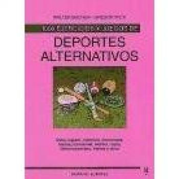 Deportes alternativos 1000 ejercicios y juegos