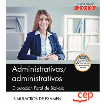 Administrativas/administrativos. Diputación Foral de Bizkaia. Simulacros de examen