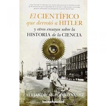 El Científico Que - Alejandro Navarro Yáñez