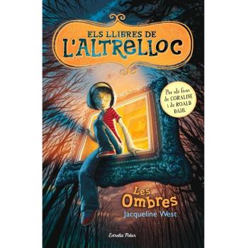 Els llibres de l'Altrelloc 1. Les ombres