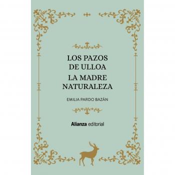 Los Pazos de Ulloa. La madre naturaleza