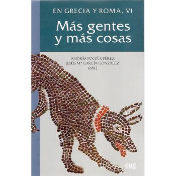 EN GRECIA Y ROMA, VI. MÁS GENTES Y MÁS COSAS