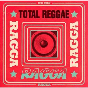 Total Reggae - Ragga