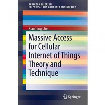 Massive Access for Cellular Internet of Things Theory and Technique