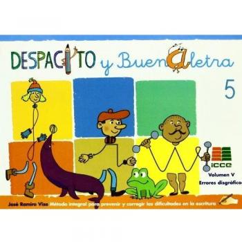 Despacito y buenaletra 5: Método para prevenir y corregir las dificultades en la escritura