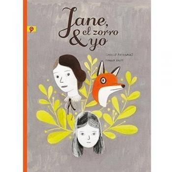 Jane, el zorro y yo - Isabelle Arsenault