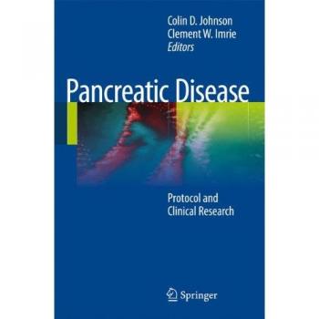 Pancreatic Disease: Protocols and Clinical Research