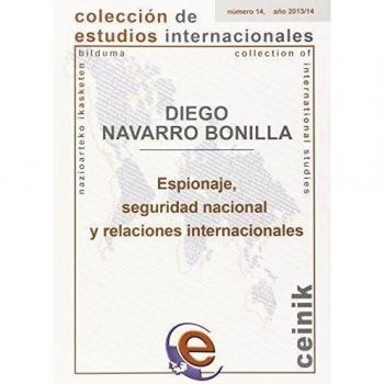 Espionaje, seguridad nacional y relaciones internacionales: 14