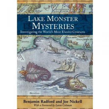 Lake Monster Mysteries: Investigating the World's Most Elusive Creatures