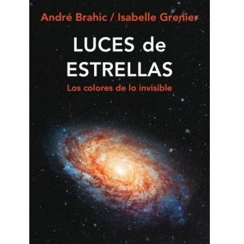 Luces de estrellas: Los colores de lo invisible - Aa.vv