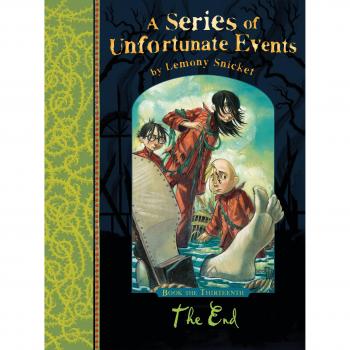 Serie de eventos desafortunados (13): El final