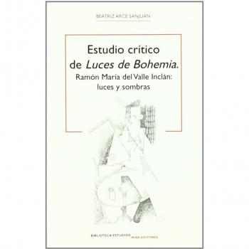 ESTUDIO CRITICO DE LUCES DE BOHEMIA