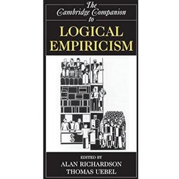 The Cambridge Companion to Logical Empiricism