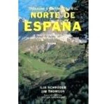 * Trekking y alpinismo. NORTE DE ESPAÑA: TREKKING Y ALPINISMO EN EL NORTE DE ESPAÑA