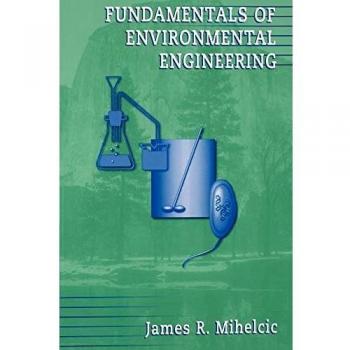 Fundamentos de Ingeniería Ambiental - Edición en Rústica