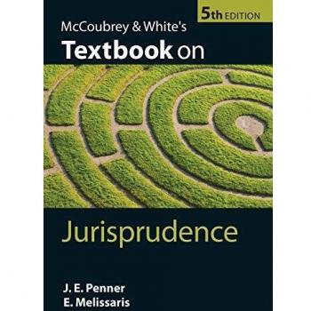 McCoubrey & White's Textbook on Jurisprudence 5/e: NCS P