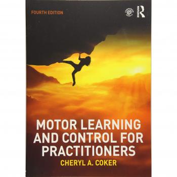 Motor Learning and Control for Practitioners
