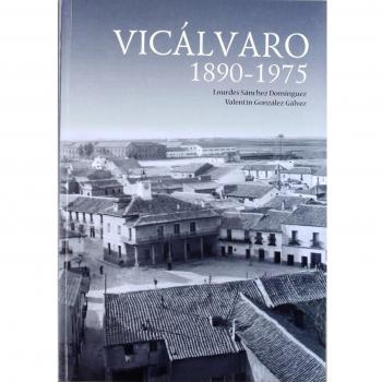 Vicálvaro. 1890-1975
