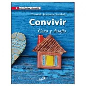 Convivir: Gozo y desafío: 23