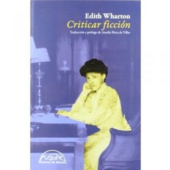 Criticar ficción - Edith Wharton