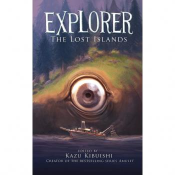 Explorer: The Lost Islands (Book 2) by Kazu Kibuishi