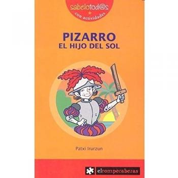 PIZARRO el hijo del Sol: 26 - Irurzun, Patxi