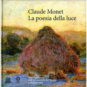 Claude Monet. La poesia della luce