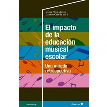El Impacto De La Educación Musical Escolar: Una mirada retrospectiva