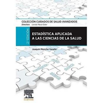 Estadística aplicada a las ciencias de la salud: Colección Cuidados de Salud Avanzados