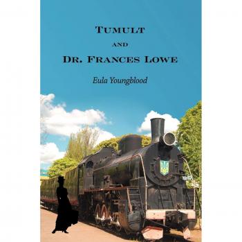 Tumulto y la Dra. Frances Lowe - Edición en Rústica