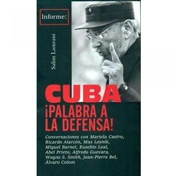 Cuba ¡Palabra a la defensa!