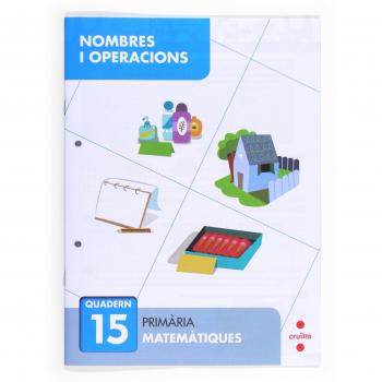 Nombres i operacions 15. Primària - 9788466132763