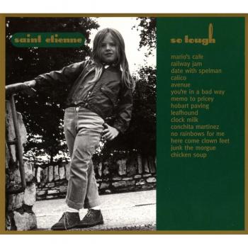 So Tough - Saint Etienne