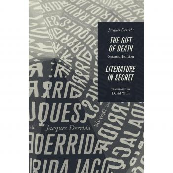 The Gift of Death: Second Edition & Literature in Secret by Jacques Derrida - Bilingual Literary Analysis Edition