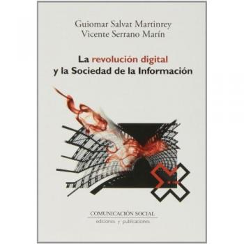 La revolución digital y la Sociedad de la Información: 17