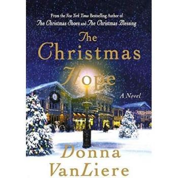 Christmas Hope: A Heartwarming Holiday Novel by Donna Vanliere
