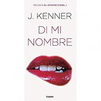 Di mi nombre - J. Kenner