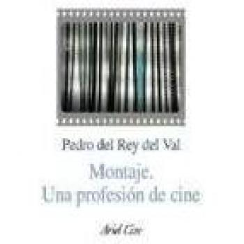 Montaje. una profesion de cine