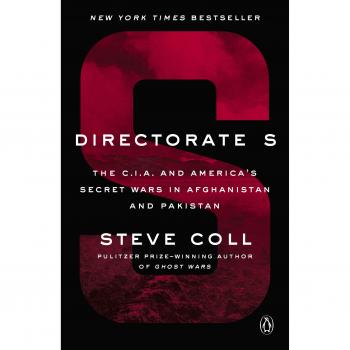 Directorate S: The CIA's Covert Operations in Afghanistan and Pakistan