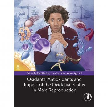 Oxidants, Antioxidants, and Impact of the Oxidative Status in Male Reproduction