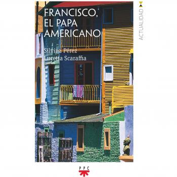 Francisco, el Papa americano
