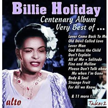 Billie Holiday : Centenary Album, Very Best of.