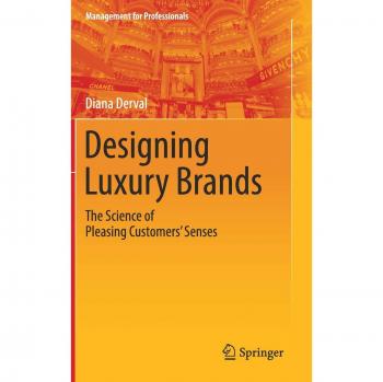 Designing Luxury Brands: The Science of Pleasing Customers' Senses