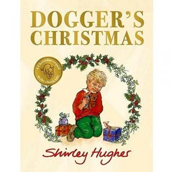Dogger's Christmas: A classic seasonal sequel to the beloved Dogger